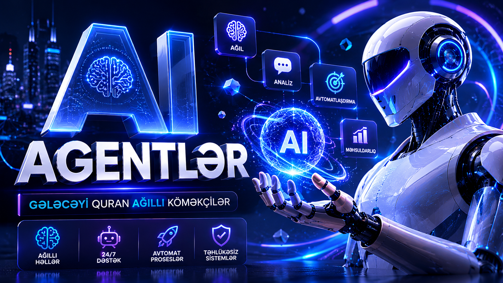 AI Agentlər: 2025–2030 Dövründə Süni İntellektin Yeni Mərhələsi və Qlobal Təsirləri