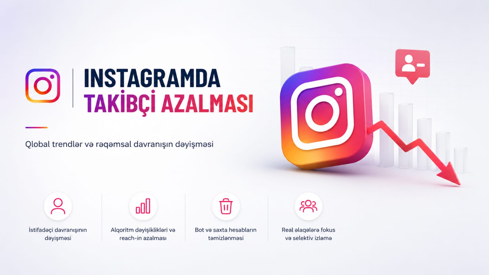 İnstagramda izləyici buna görə azaldı
